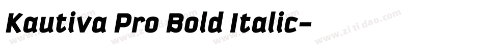 Kautiva Pro Bold Italic字体转换